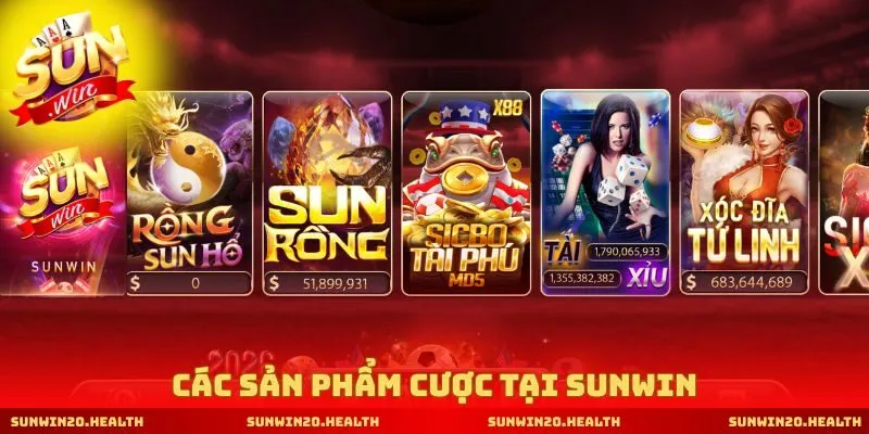 Các sản phẩm cược tại SUNWIN